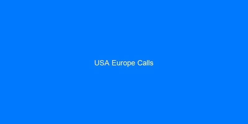 Best Time to Call Between USA and Europe (Complete Guide)